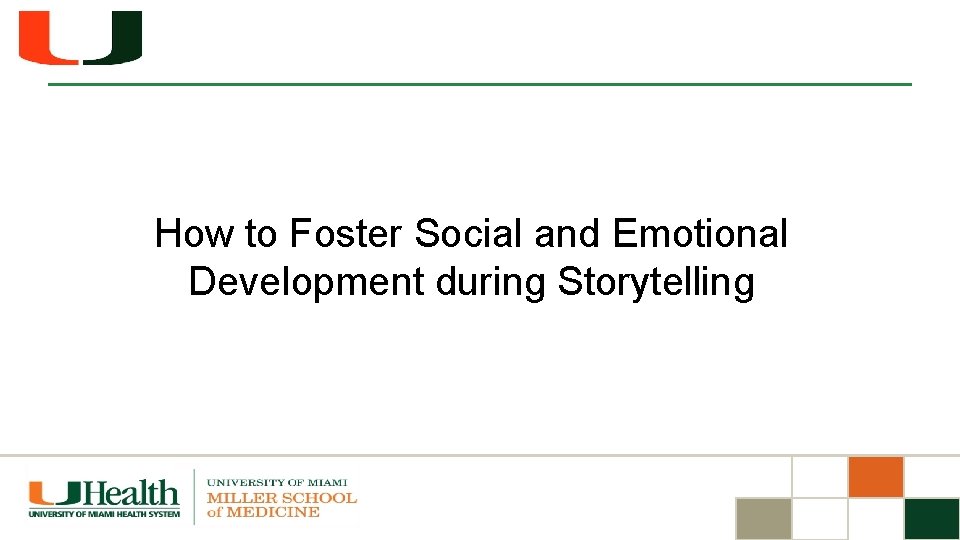 How to Foster Social and Emotional Development during Storytelling 