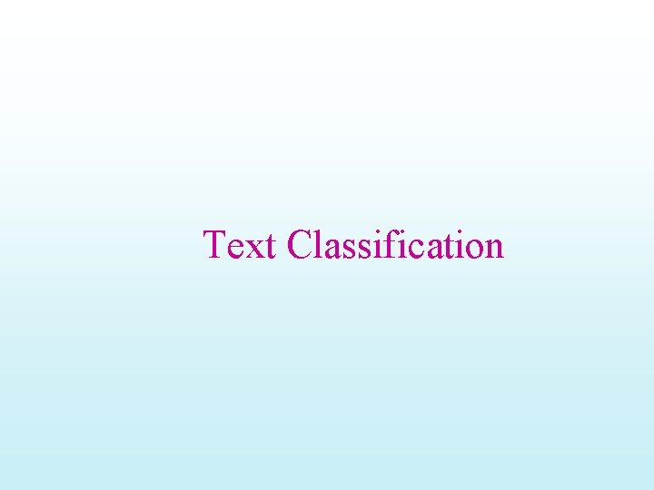 Text Classification 