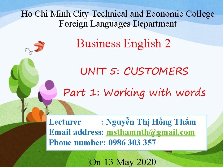 Ho Chi Minh City Technical and Economic College Foreign Languages Department Business English 2
