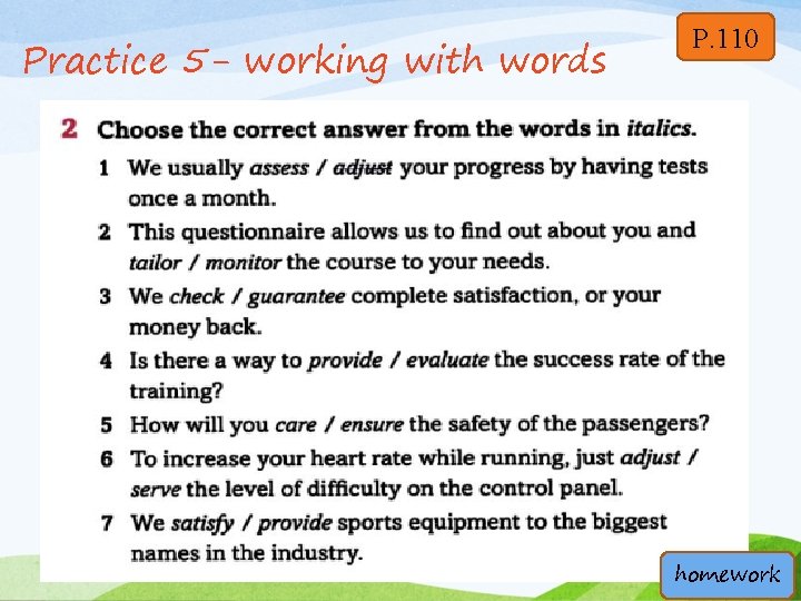 Practice 5 - working with words P. 110 homework 