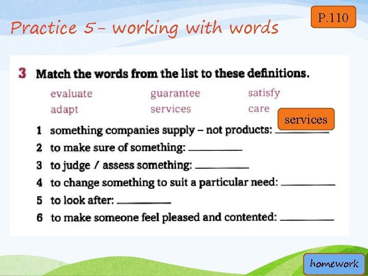 Practice 5 - working with words P. 110 services homework 