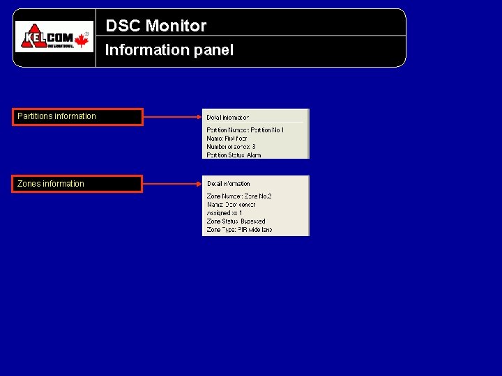 DSC Monitor Information panel Partitions information Zones information DSC Monitor Information panel Partitions information Zones information