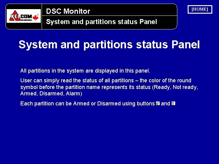 [HOME] DSC Monitor System and partitions status Panel All partitions in the system are