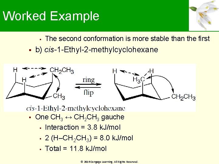 Worked Example The second conformation is more stable than the first b) cis-1 -Ethyl-2