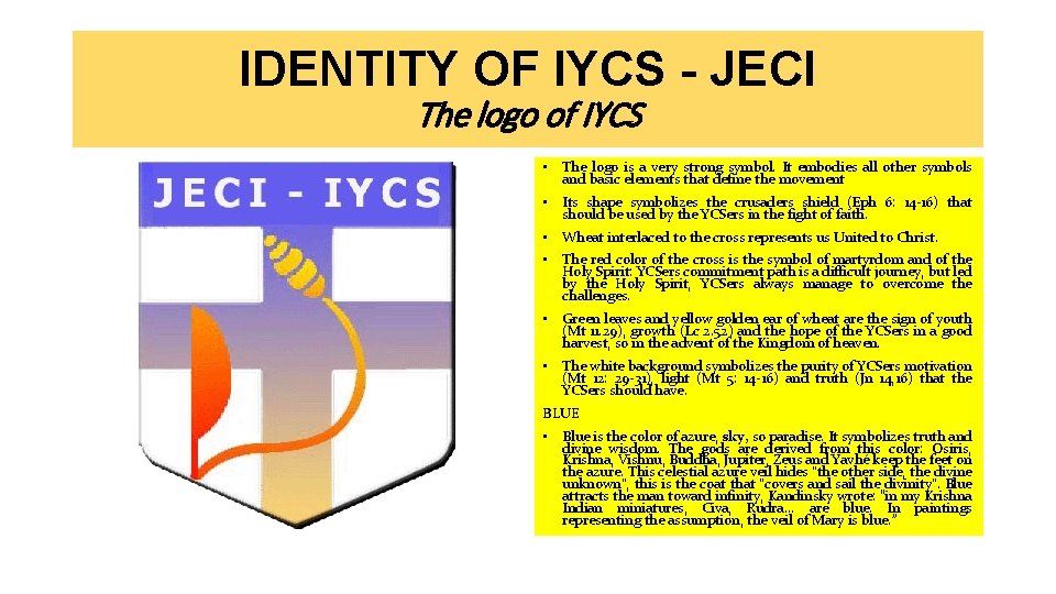 IDENTITY OF IYCS - JECI The logo of IYCS • The logo is a IDENTITY OF IYCS - JECI The logo of IYCS • The logo is a