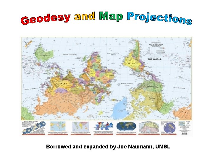 Borrowed and expanded by Joe Naumann, UMSL 
