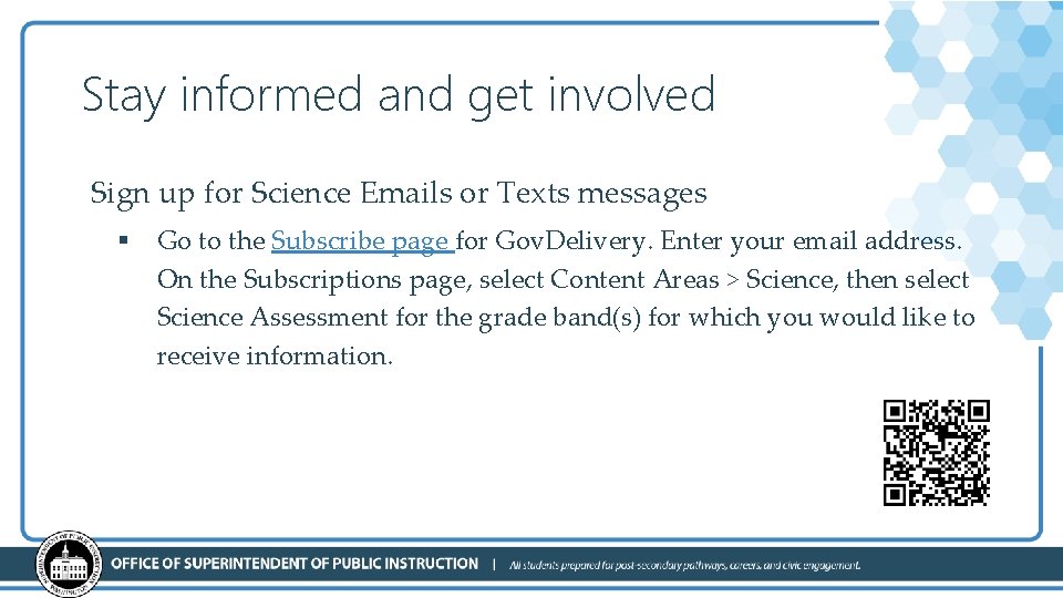 Stay informed and get involved Sign up for Science Emails or Texts messages §