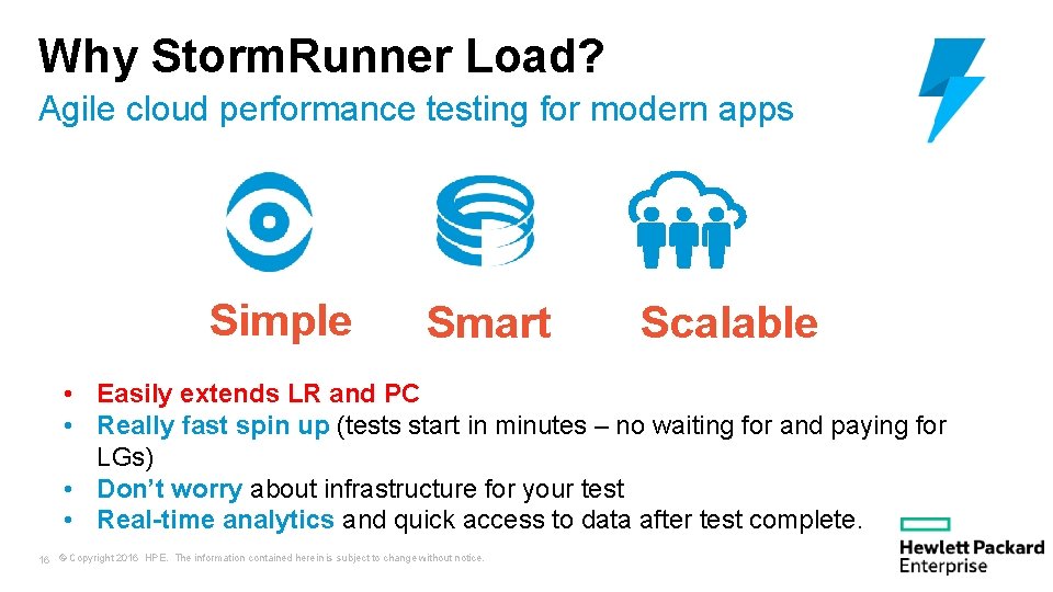 Why Storm. Runner Load? Agile cloud performance testing for modern apps Simple Smart Scalable