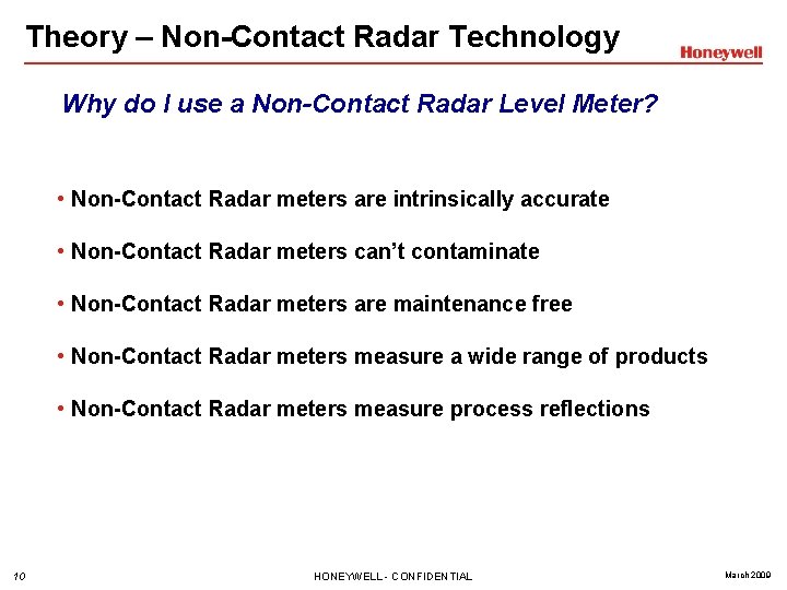 Theory – Non-Contact Radar Technology Why do I use a Non-Contact Radar Level Meter?