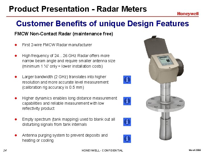 Product Presentation - Radar Meters Customer Benefits of unique Design Features FMCW Non-Contact Radar