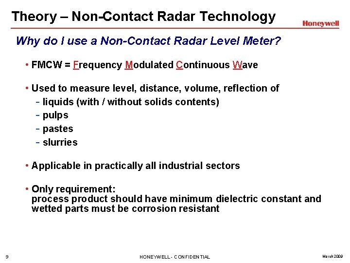 Theory – Non-Contact Radar Technology Why do I use a Non-Contact Radar Level Meter?