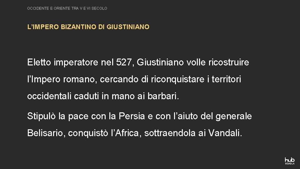 OCCIDENTE E ORIENTE TRA V E VI SECOLO L’IMPERO BIZANTINO DI GIUSTINIANO Eletto imperatore