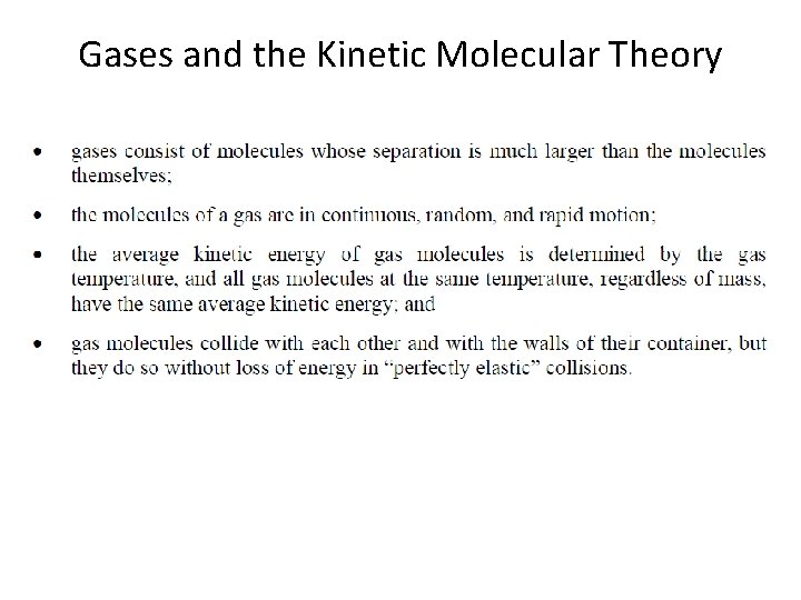 Gases and the Kinetic Molecular Theory 