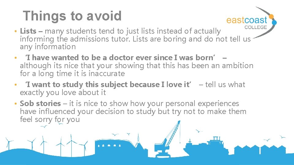 Things to avoid • Lists – many students tend to just lists instead of