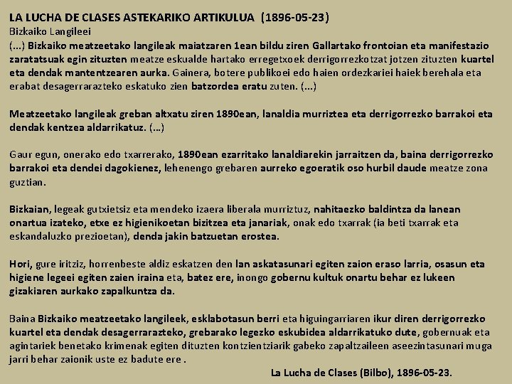 LA LUCHA DE CLASES ASTEKARIKO ARTIKULUA (1896 -05 -23) Bizkaiko Langileei (. . .