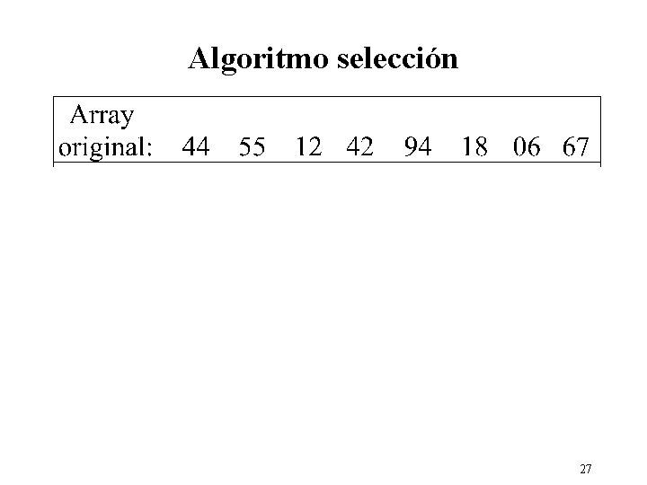 Algoritmo selección 27 