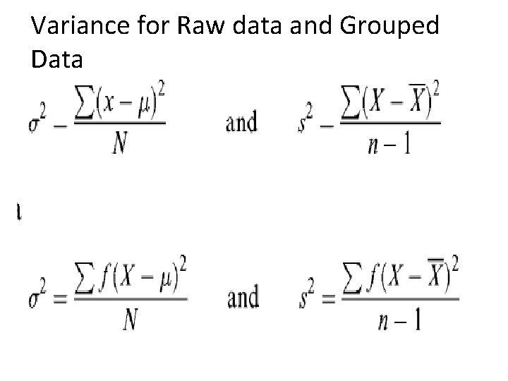 Variance for Raw data and Grouped Data 