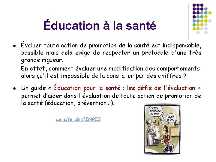 Éducation à la santé l l Évaluer toute action de promotion de la santé