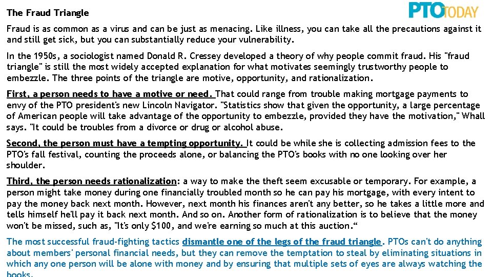 The Fraud Triangle Fraud is as common as a virus and can be just The Fraud Triangle Fraud is as common as a virus and can be just