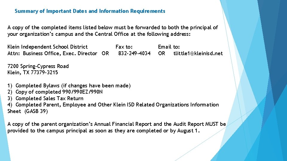 Summary of Important Dates and Information Requirements A copy of the completed items listed