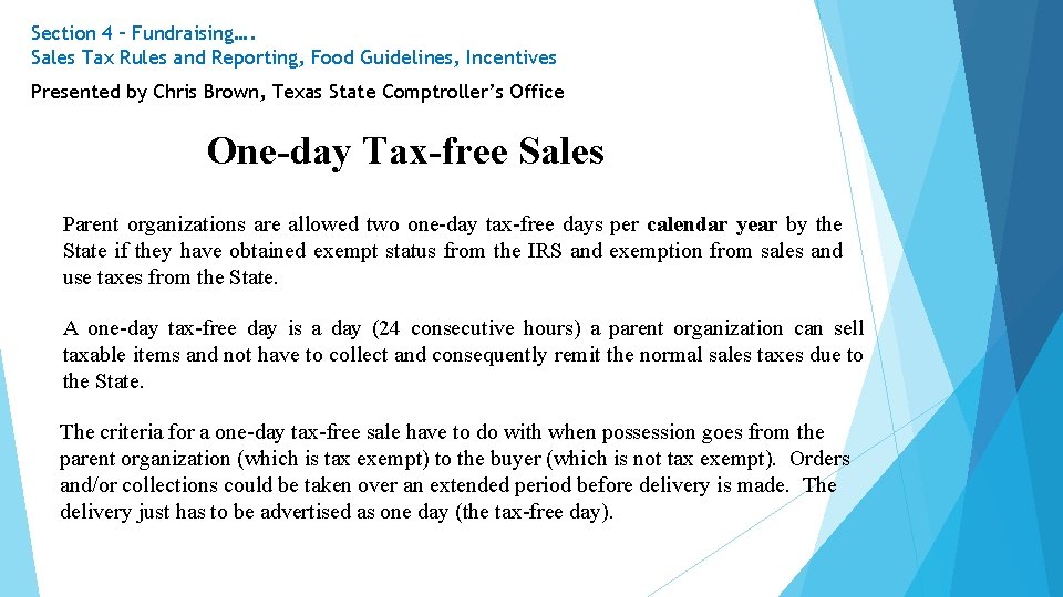 Section 4 – Fundraising…. Sales Tax Rules and Reporting, Food Guidelines, Incentives Presented by