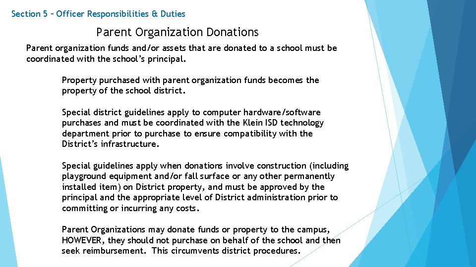 Section 5 – Officer Responsibilities & Duties Parent Organization Donations Parent organization funds and/or Section 5 – Officer Responsibilities & Duties Parent Organization Donations Parent organization funds and/or