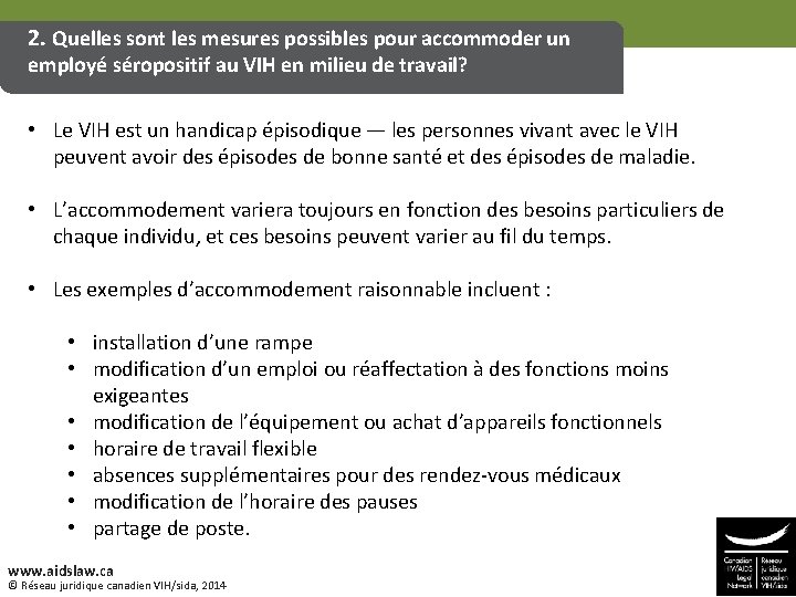 2. Quelles sont les mesures possibles pour accommoder un employé séropositif au VIH en