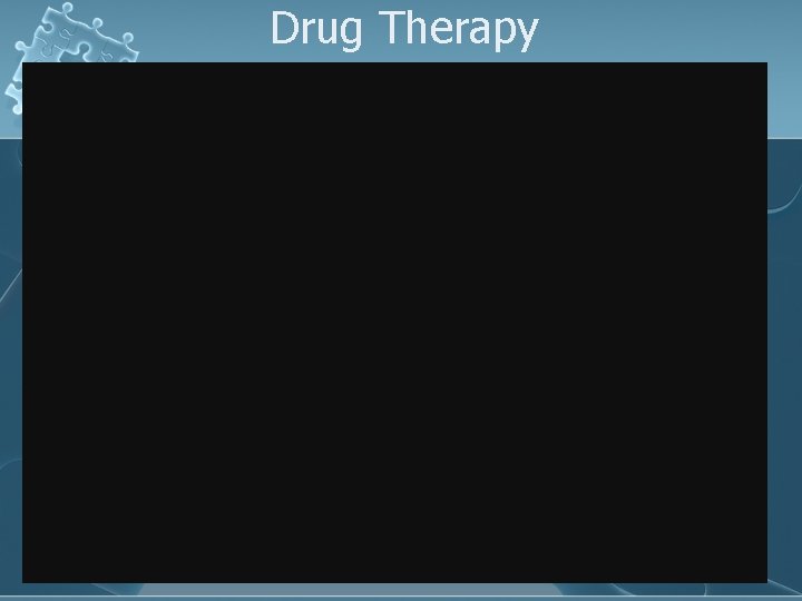 Drug Therapy 