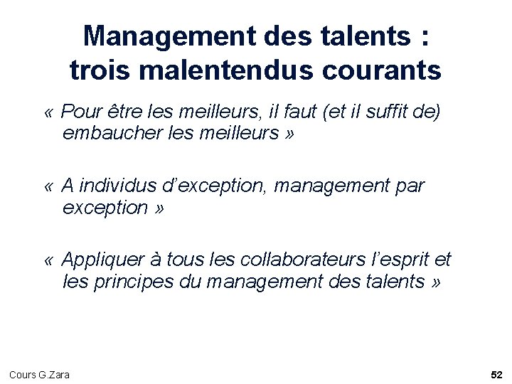 Management des talents : trois malentendus courants « Pour être les meilleurs, il faut Management des talents : trois malentendus courants « Pour être les meilleurs, il faut