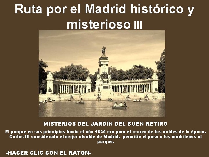 Ruta por el Madrid histórico y misterioso III MISTERIOS DEL JARDÍN DEL BUEN RETIRO