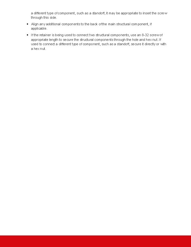 a different type of component, such as a standoff, it may be appropriate to a different type of component, such as a standoff, it may be appropriate to