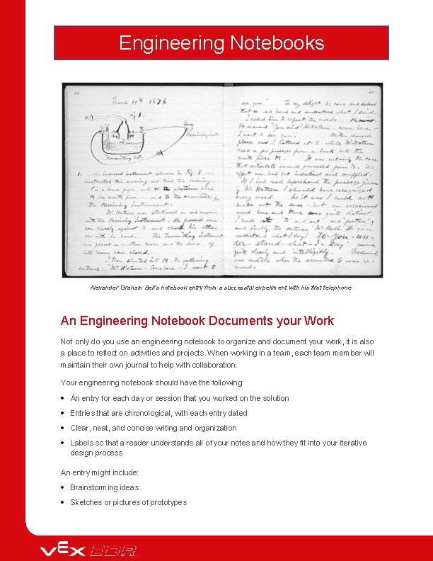 Engineering Notebooks Alexander Graham Bell's notebook entry from a successful experiment with his first Engineering Notebooks Alexander Graham Bell's notebook entry from a successful experiment with his first