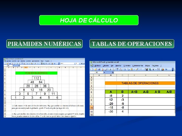 HOJA DE CÁLCULO PIRÁMIDES NUMÉRICAS TABLAS DE OPERACIONES 