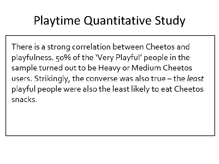 Playtime Quantitative Study 