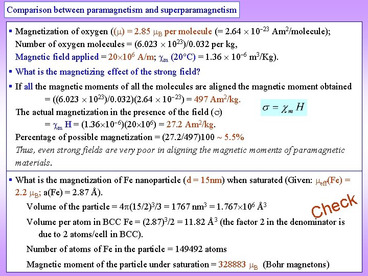 Comparison between paramagnetism and superparamagnetism Magnetization of oxygen (( ) = 2. 85 B