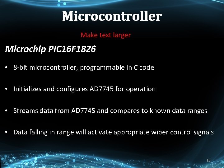 Microcontroller Make text larger Microchip PIC 16 F 1826 • 8 -bit microcontroller, programmable