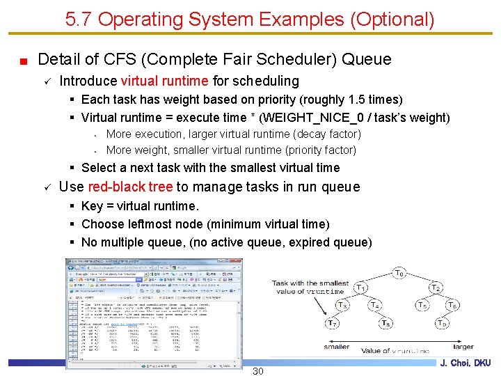 5. 7 Operating System Examples (Optional) Detail of CFS (Complete Fair Scheduler) Queue ü