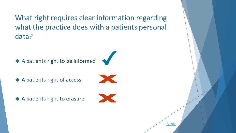 What right requires clear information regarding what the practice does with a patients personal