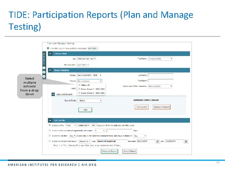 TIDE: Participation Reports (Plan and Manage Testing) Select multiple schools from a drop down