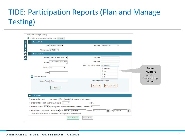 TIDE: Participation Reports (Plan and Manage Testing) Select multiple grades from a drop down