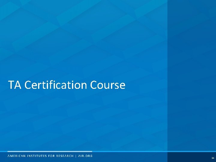 TA Certification Course 56 