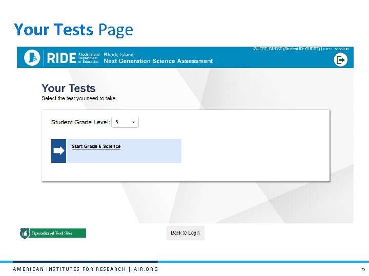 Your Tests Page AMERICAN INSTITUTES FOR RESEARCH | AIR. ORG 75 