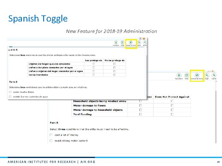 Spanish Toggle New Feature for 2018 -19 Administration AMERICAN INSTITUTES FOR RESEARCH | AIR.