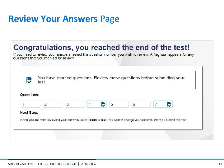 Review Your Answers Page AMERICAN INSTITUTES FOR RESEARCH | AIR. ORG 81 