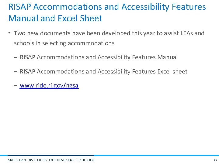 RISAP Accommodations and Accessibility Features Manual and Excel Sheet • Two new documents have