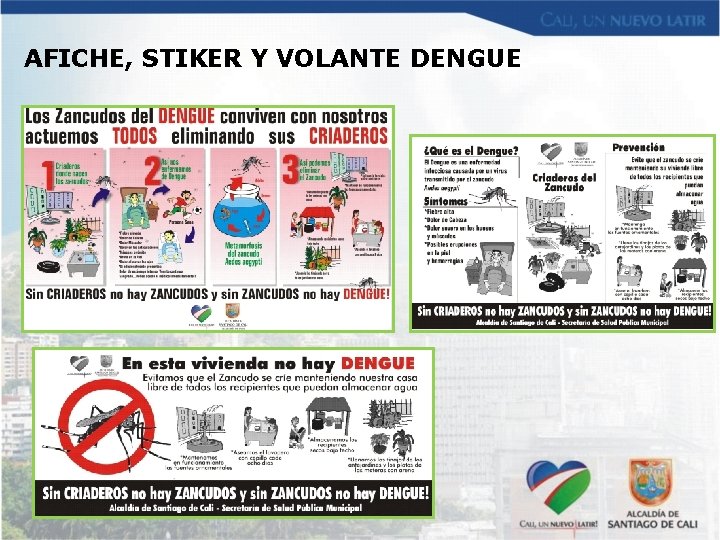 AFICHE, STIKER Y VOLANTE DENGUE 