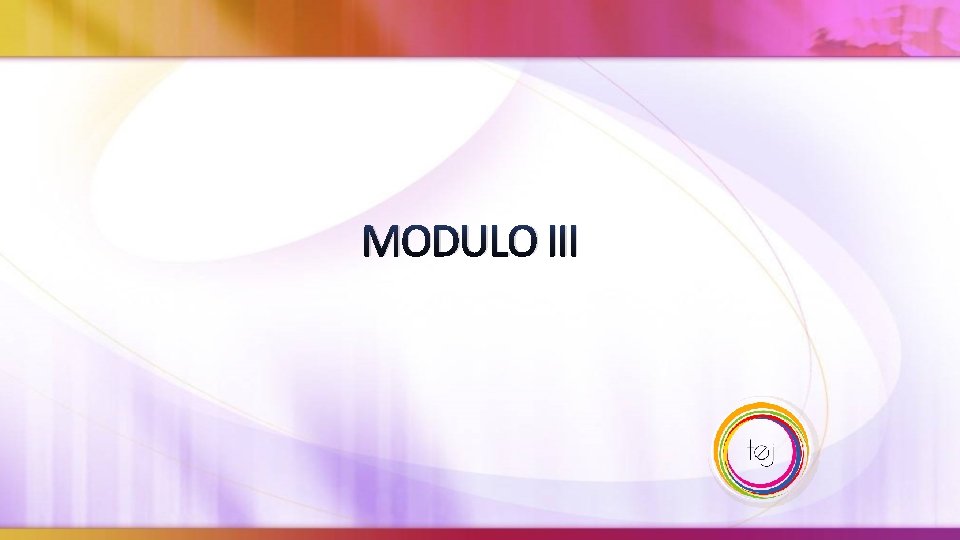 MODULO III 