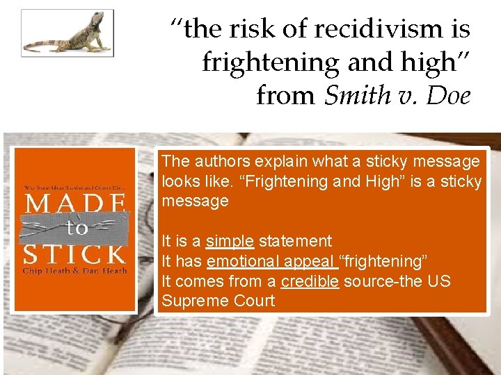 “the risk of recidivism is frightening and high” from Smith v. Doe The authors
