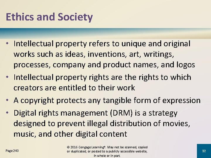 Ethics and Society • Intellectual property refers to unique and original works such as