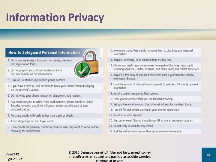 Information Privacy Page 242 Figure 5 -23 © 2016 Cengage Learning®. May not be